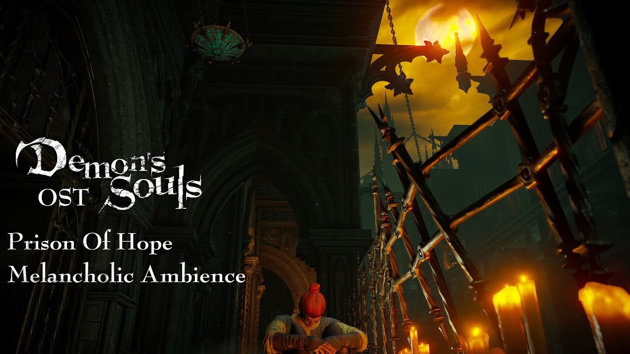 Demon's Souls Remake OST/Music -Prison Of Hope Melancholic Singing Ambience -  PS5 ( Extended )