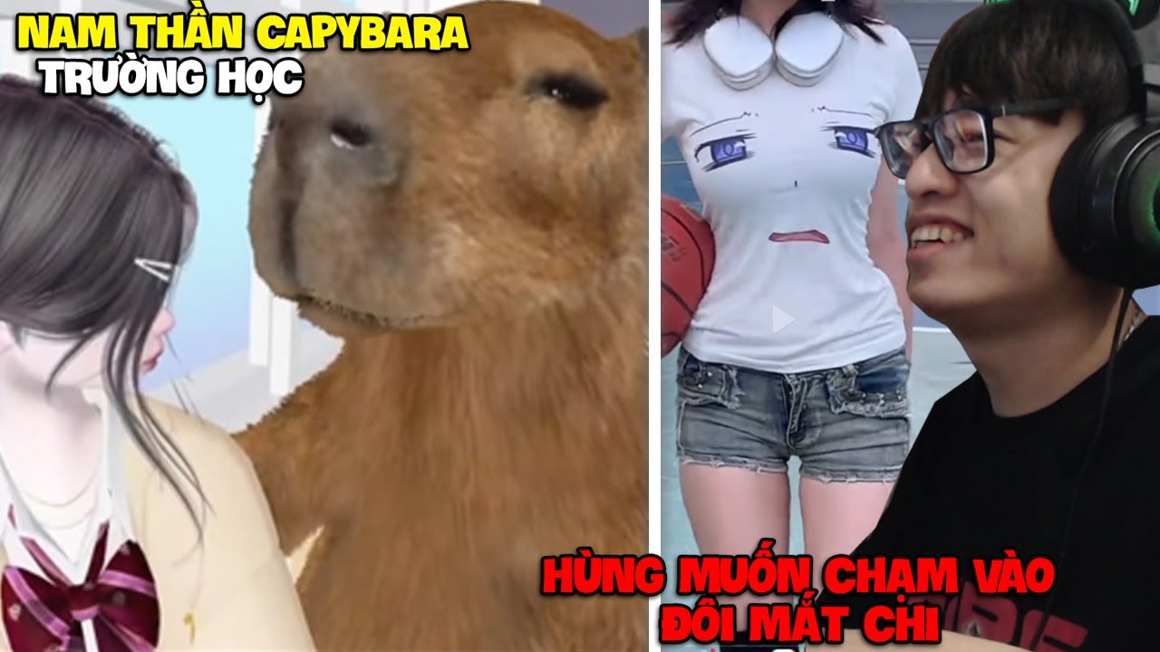 HÙNG AKIRA XEM TIK TOK VN NAM THẦN TRƯỜNG HỌC CAPYBARA TÁN GÁI VÀ HÙNG MUỐN CHẠM VÀO MẮT CHỊ AHIHI