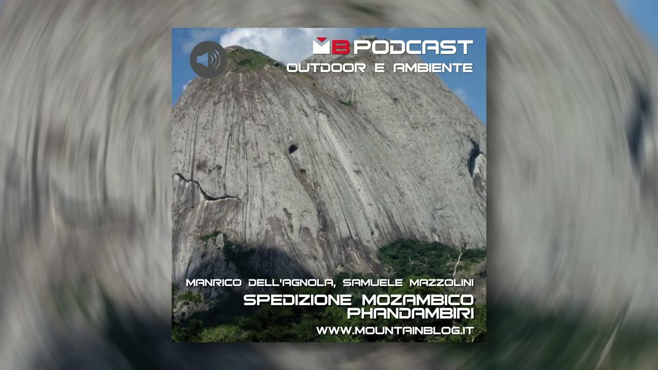 Spedizione Phandambiri - Mozambico: intervista a Manrico Dell’Agnola e Samuele Mazzolini