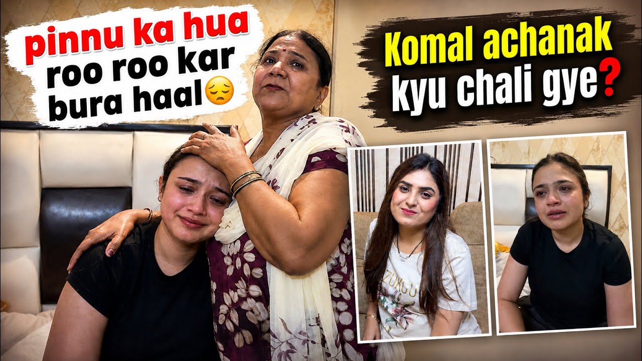 Pinnu ka roo roo kr hua bura haal 😞 Komal achank kyu chali gyi?😳