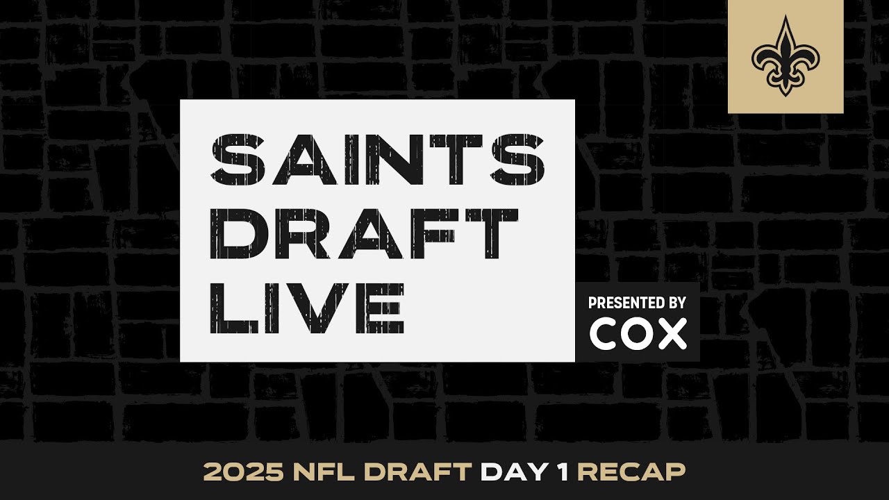 LIVE: Saints 2025 NFL Draft Day 1 Recap w/ Kellen Moore