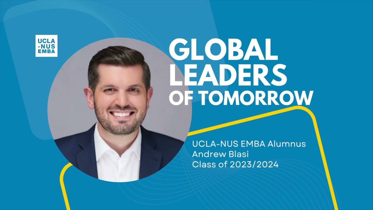 UCLA-NUS EMBA | Alumni Sharing: Engineering to Leadership