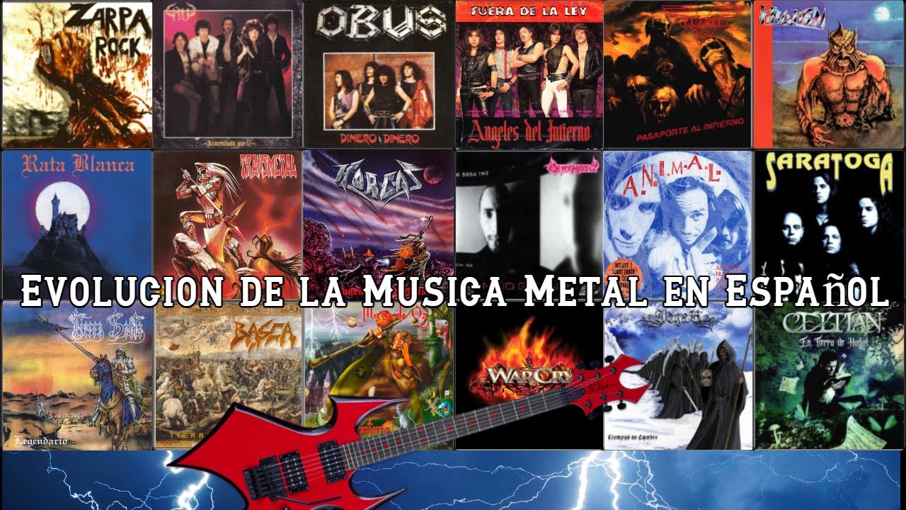 Evolucion de la Musica Metal en Español