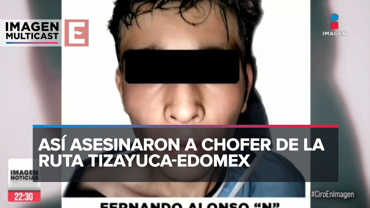 Detienen a presunto asesino de chofer de autobuses de Tizayuca