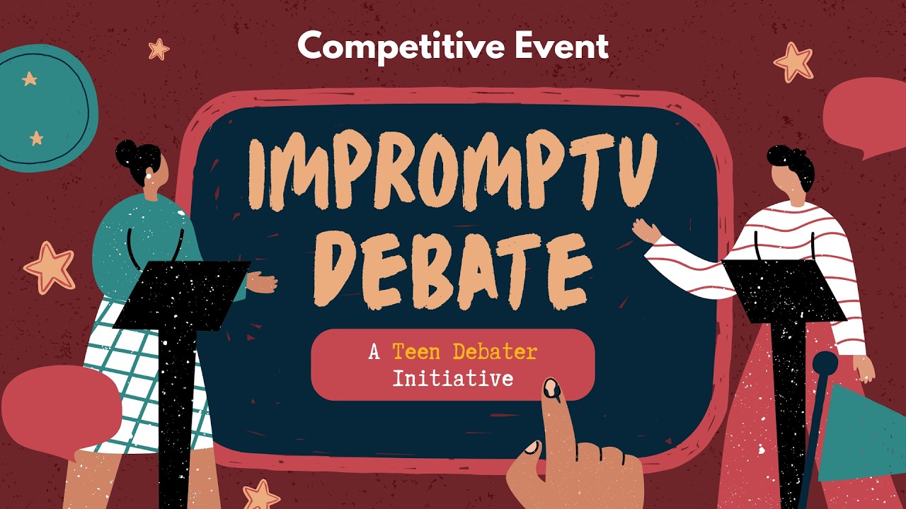 Impromptu Debate | Competitive Event