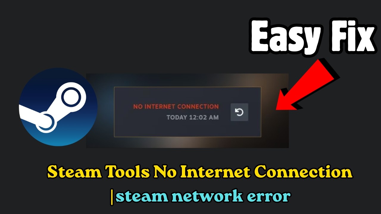 How To Fix Steam Tools No Internet Connection on PC | steam not connecting 2026