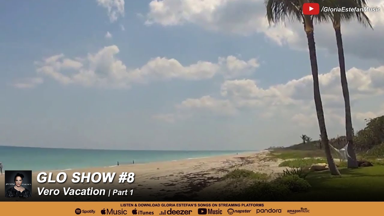 Glo Show #8: Vero Vacation | Part 1