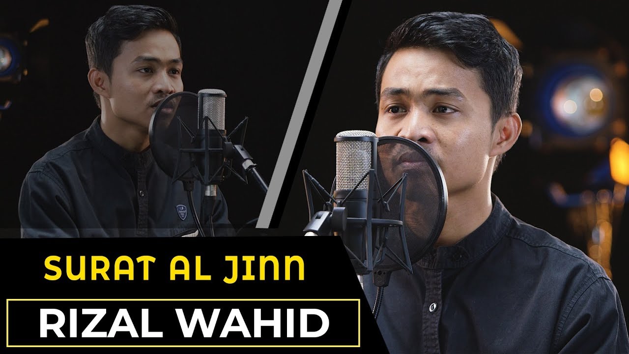 MUROTTAL QURAN || Surat Al Jinn || Rizal Wahid