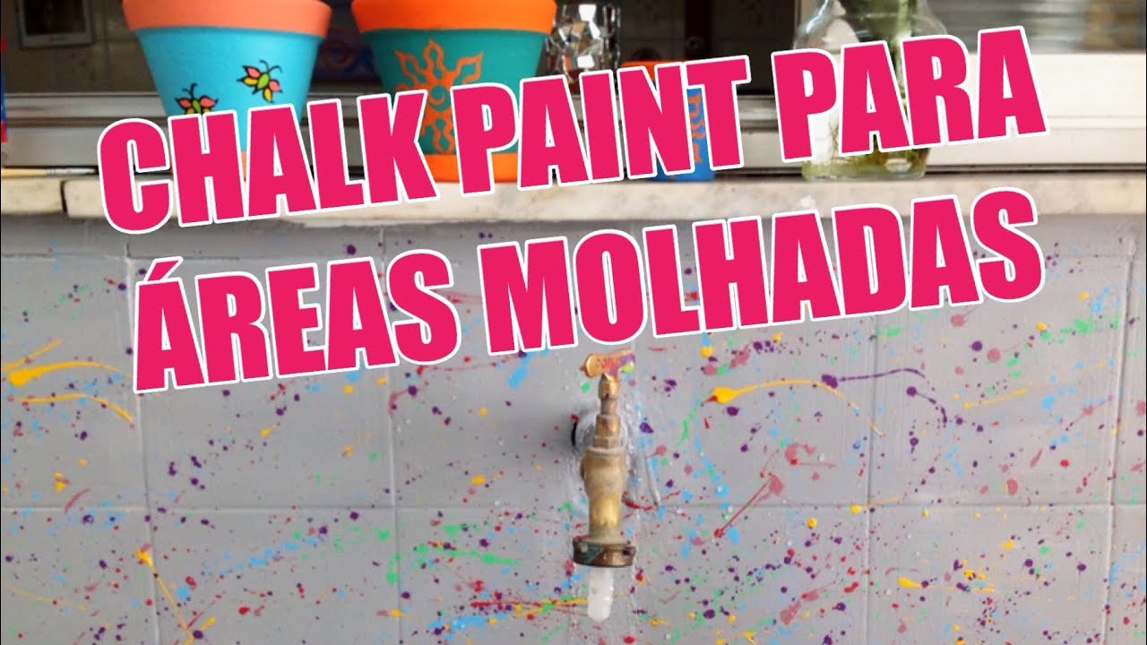 Chalk Paint caseira em áreas MOLHADAS, COMO FAZER! #chalkpaint