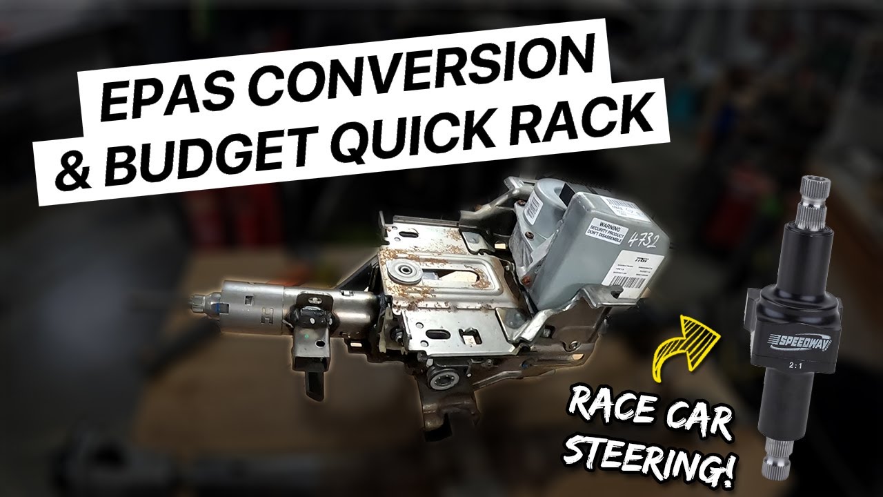 RACE CAR STEERING WITH EPAS CONVERSION & STEERING QUICKENER - FABRICATION VLOG