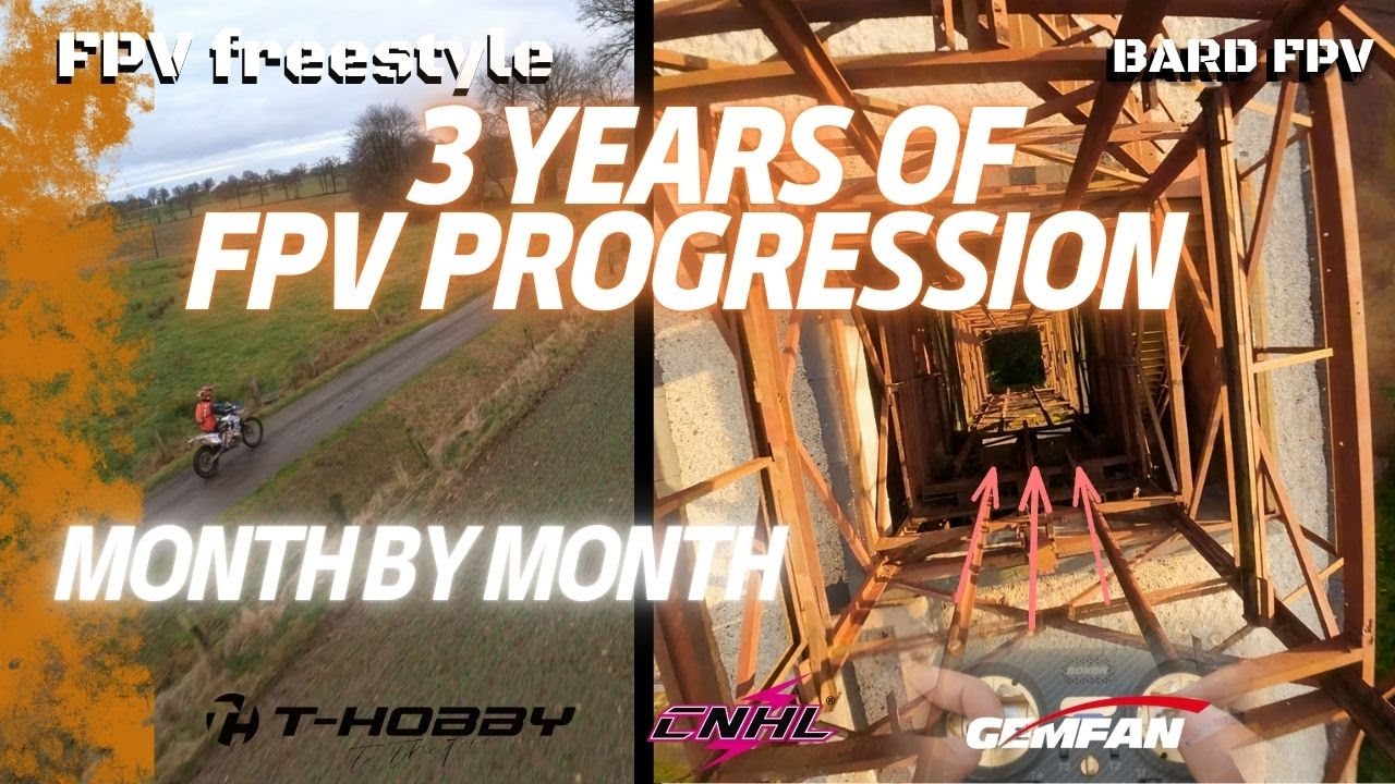 My first 3 years in Fpv / Month by month
