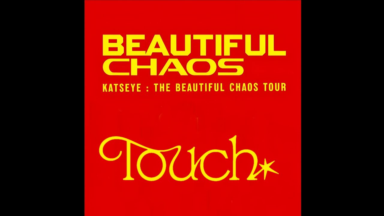 KATSEYE - Touch (The Beautiful Chaos Tour Version)