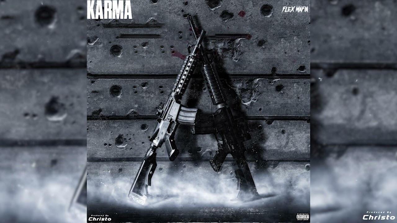Flex Mafia - Karma (Official Audio)