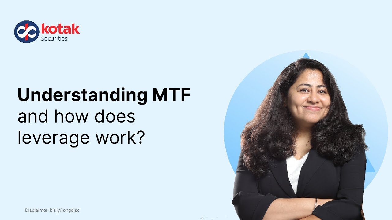 Understanding Margin Trading Facility: How to Invest & Trade with MTF?