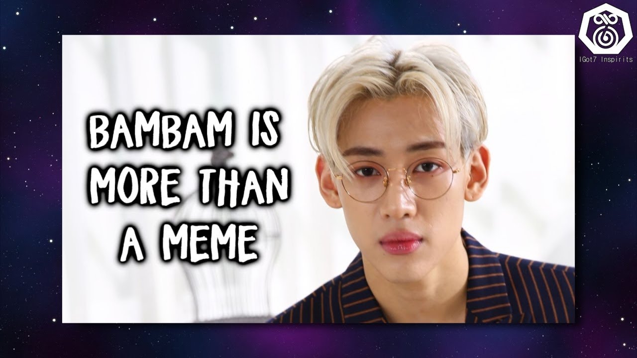 Got7's BamBam is More Than Just a Meme