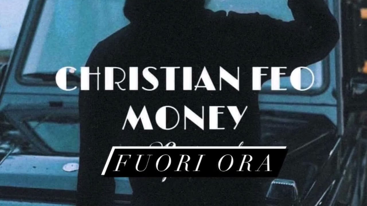 Christian Feo Money (Video Ufficiale 2021)