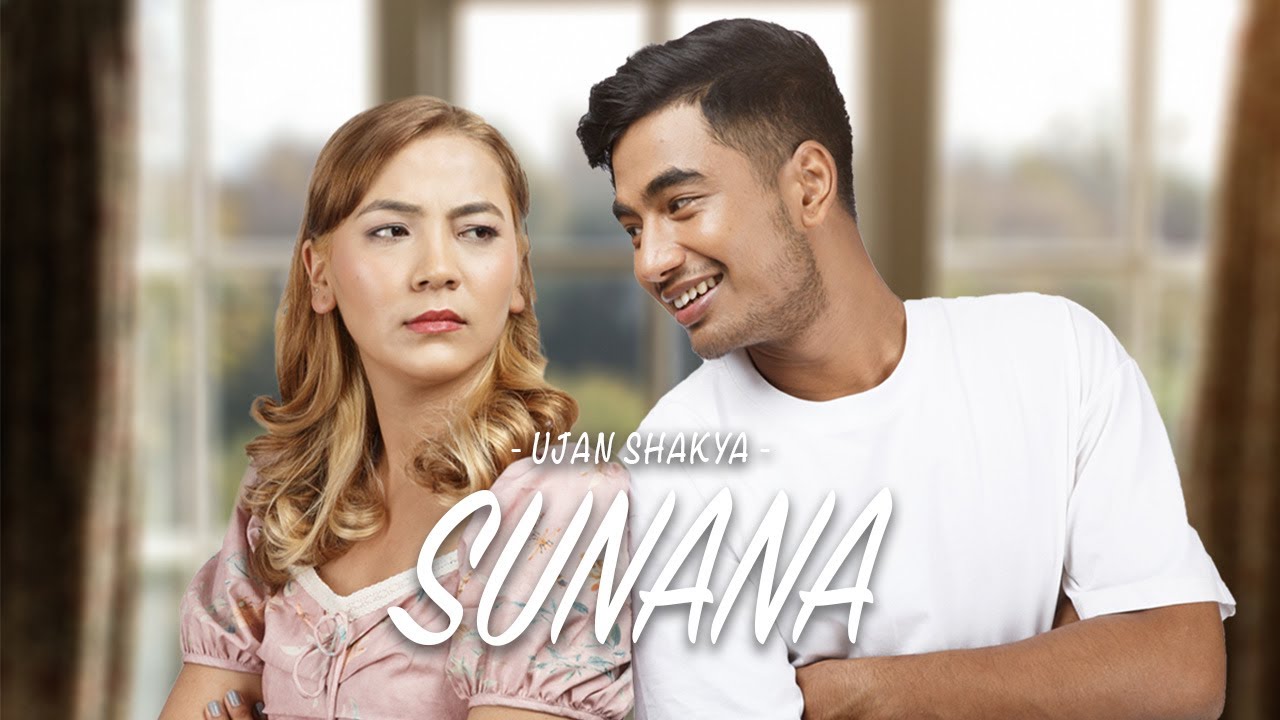 UJAN SHAKYA - SUNA NA [OFFICIAL MUSIC VIDEO]