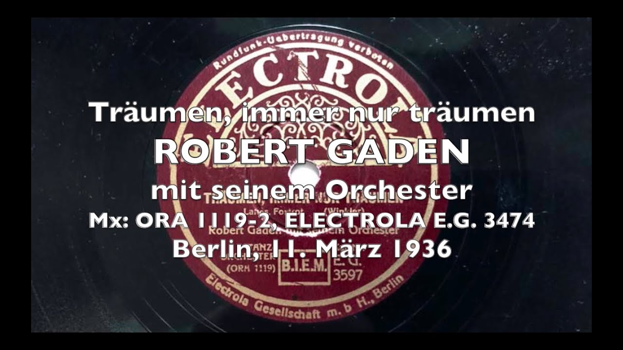 Träumen, immer nur träumen - Wenn die Sonne hinter den Dächern... - Robert Gaden 1936 Berlin