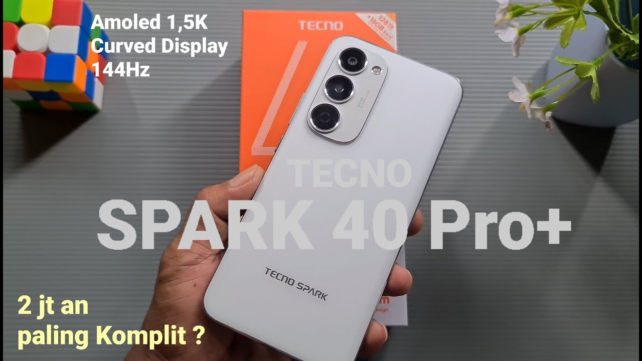 TECNO SPARK 40 Pro+ review, test Camera, test game,test audio