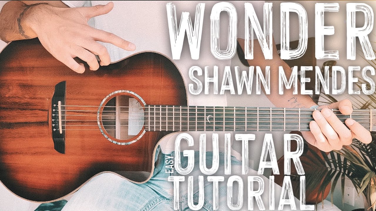 Wonder Shawn Mendes Guitar Tutorial // Wonder Guitar // Guitar Lesson #802