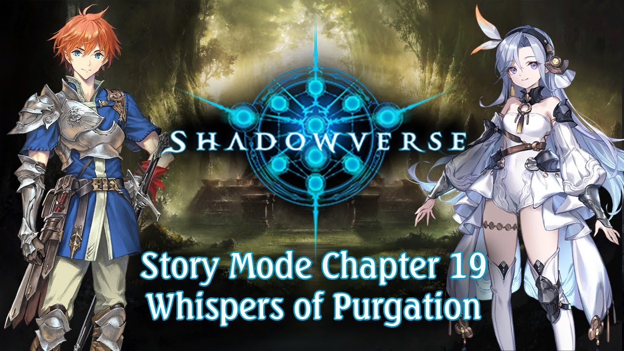 Shadowverse Story Mode Chapter 19 - Whispers of Purgation (No Battles/Commentary)