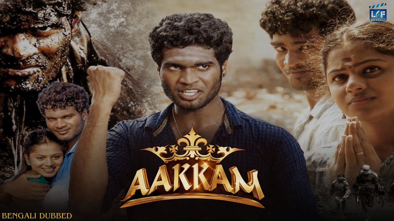 Aakkam - New South Indian Movies In Bengali Dubbed | k.karthik, Delna Davis | New South Action Movie