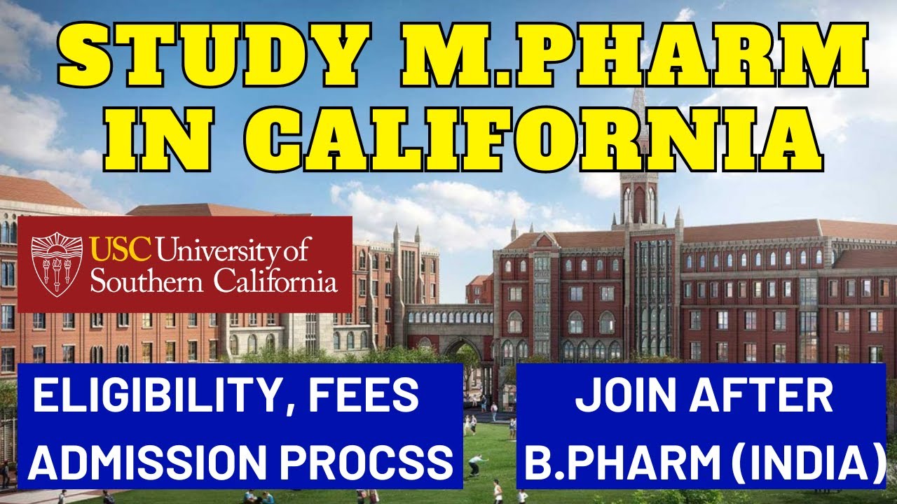 MS FROM ABROD AFTER B.PHARMA || UNIVERSITY OF SOUTHERN CALIFORNIA || M.PHARM IN USA