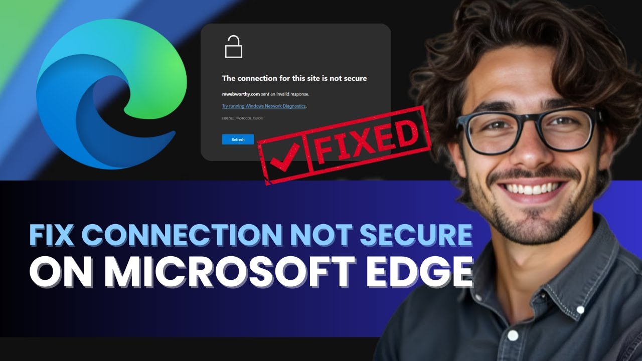 КАК ИСПРАВИТЬ НЕЗАЩИЩЕННОЕ СОЕДИНЕНИЕ В MICROSOFT EDGE. НОВОЕ ОБНОВЛЕННОЕ РУКОВОДСТВО 2024!