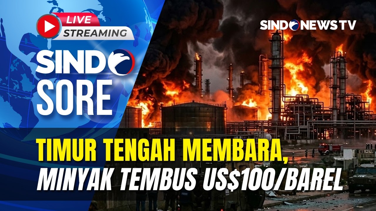 🔴 Timteng Membara, Minyak Tembus US$100/Barel | LIVE | SINDO SORE | 09/03