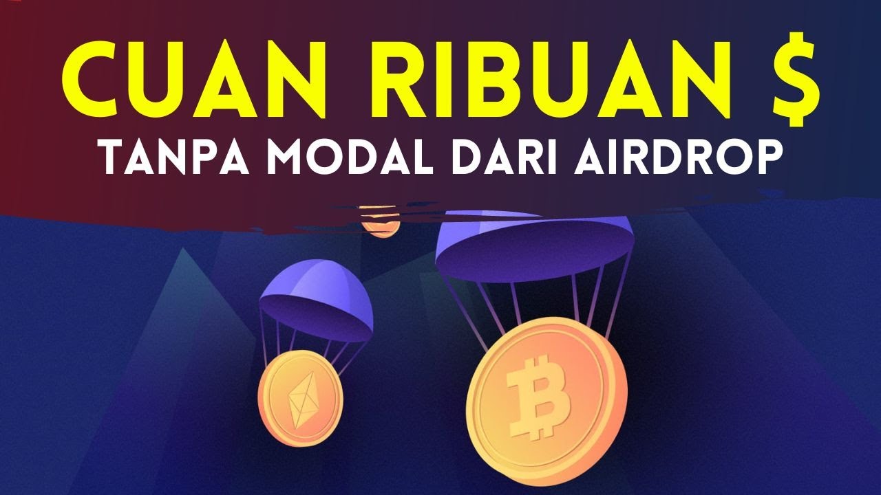 Cuan RIBUAN $ TANPA MODAL !! Tutorial Cara Ikut Airdrop Crypto GRATIS untuk Pemula