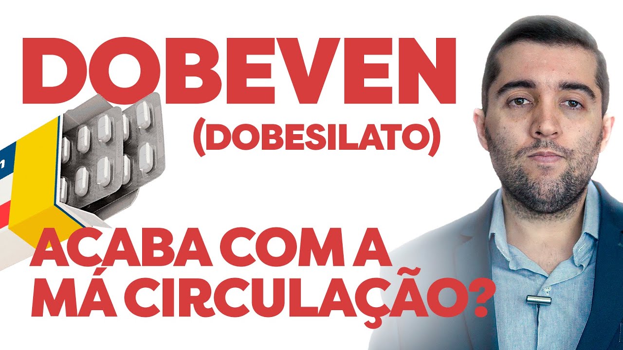Mitos e verdades sobre o Dobeven (dobesilato): ele acaba com veias entupidas e com a má circulação?