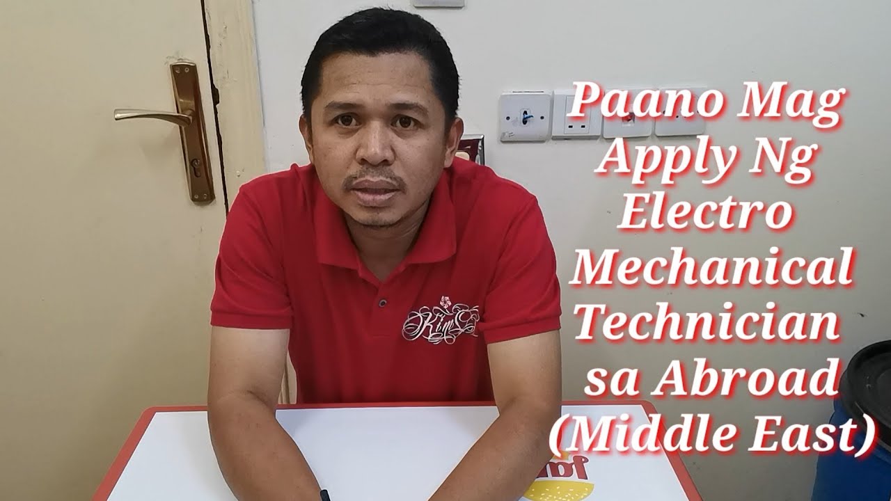 Paano Mag apply Electro Mechanical Technician Sa Abroad (middle East) Part 2
