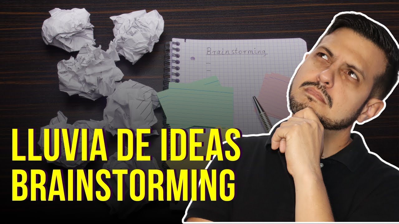 Qu&eacute; es una lluvia de ideas | Brainstorming