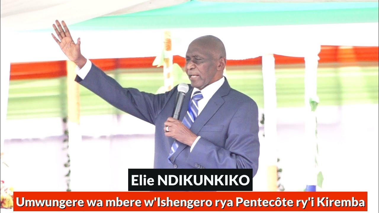 IMANA IGIYE GUHAMAGARA ABAKUNZI BAYO/Umwungere Elie NDIKUNKIKO - Eglise de Pentecôte de Kiremba