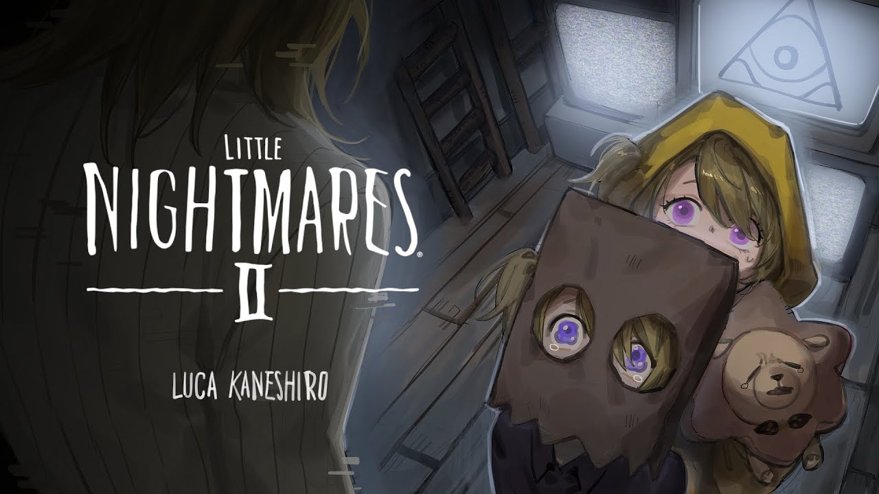 【LITTLE NIGHTMARES II】MAFIA BOSS BECOMES LITTLE NIGHTMARE AGAIN POG【NIJISANJI EN | Luca Kaneshiro】