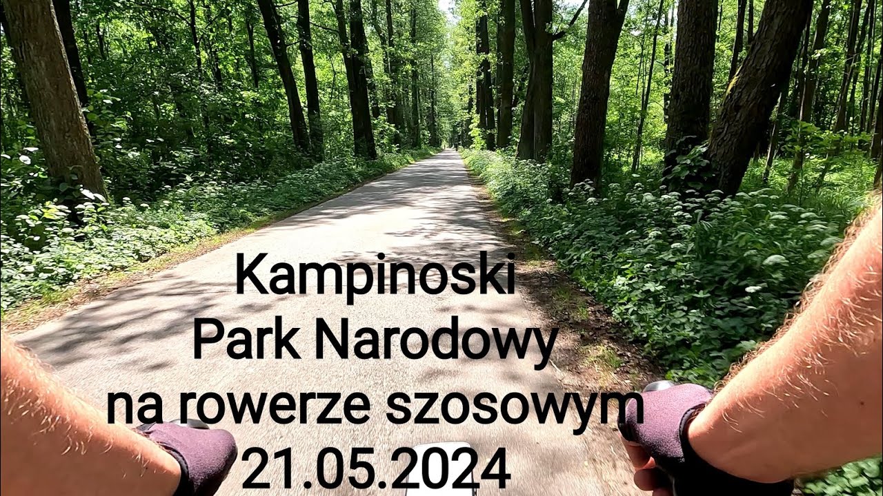Kampinoski Park Narodowy na rowerze szosowym - 21.05.2024