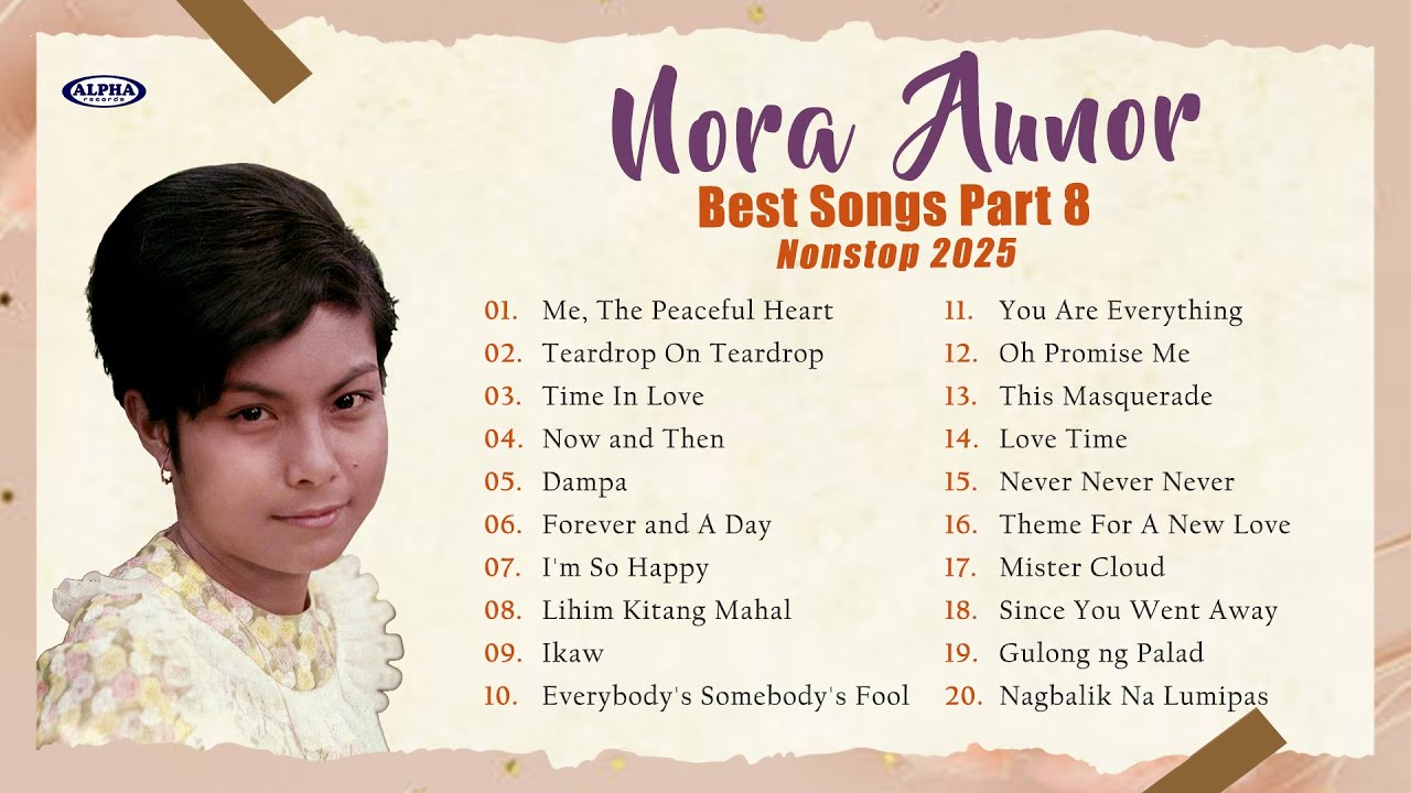 NORA AUNOR The Superstar BEST Songs 2025 - NONSTOP (Part 8) #noraaunor #superstar #ateguy