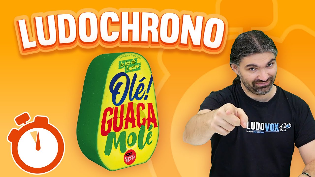 Ludochrono - Olé Guacamolé
