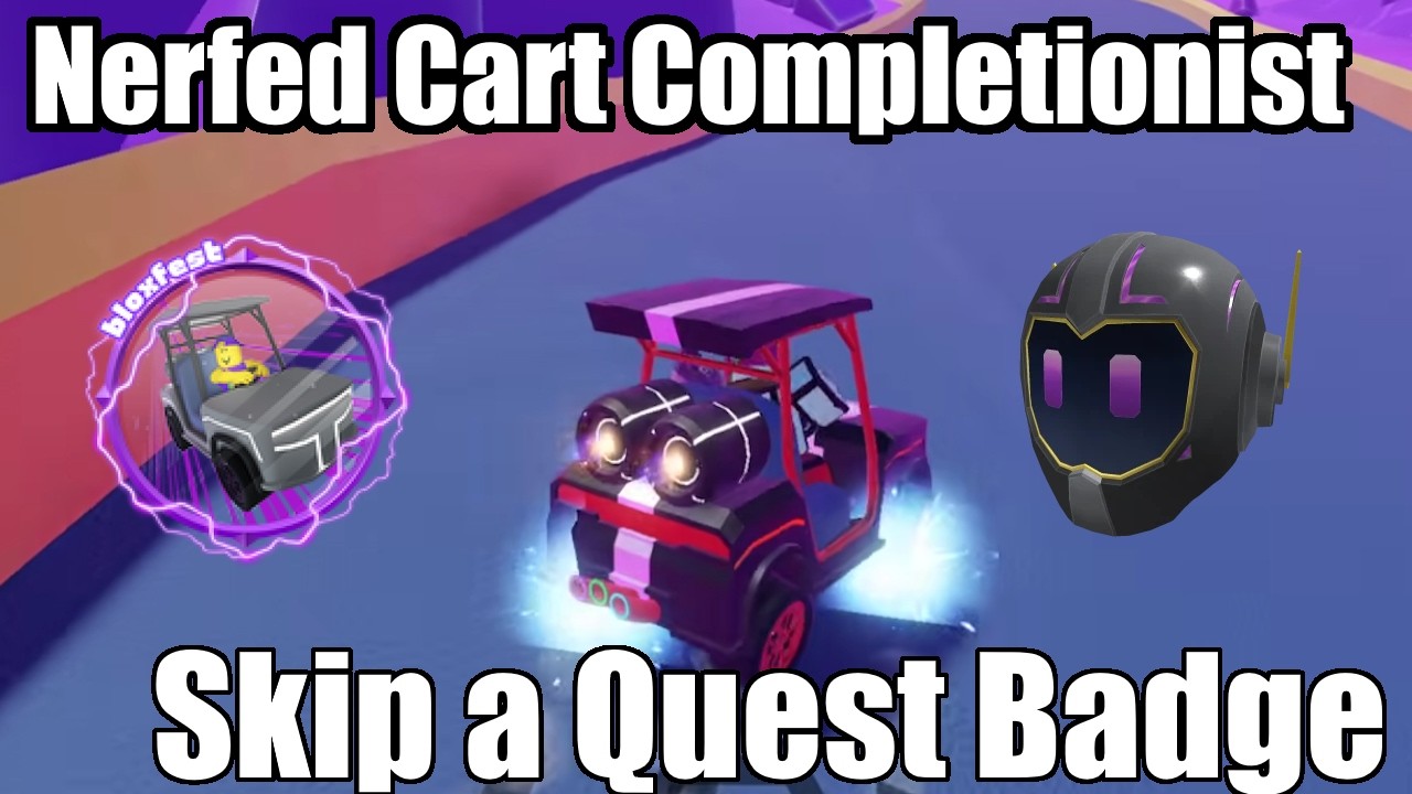 How to get Cart Completionist | Skip a Badge Quest | NERFED BADGE | Glitch Helmet 320k Stock