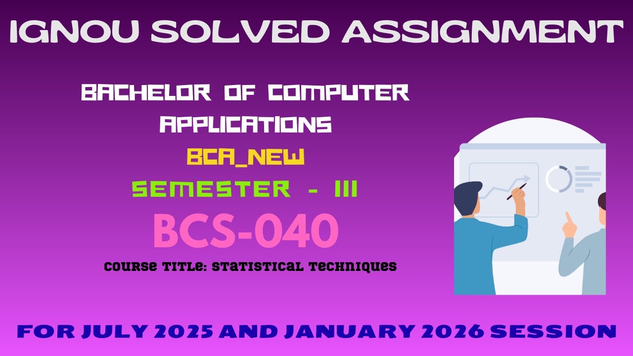 BCS 040 | BCA NEW | THIRD SEMESTER | SEM III | IGNOU SOLVED ASSIGNMENT | JULY 2025 JANUARY 2026