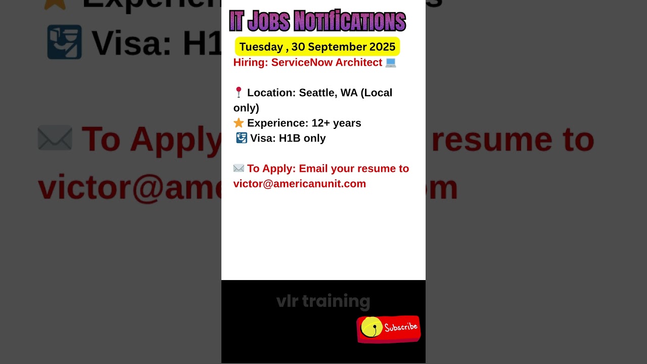 ServiceNow Architect Job in Seattle, WA Sept 30, 2025