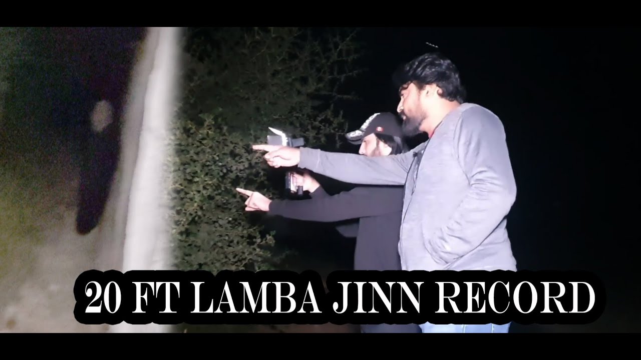 20 ft lamba jinn record 12 nov  2025