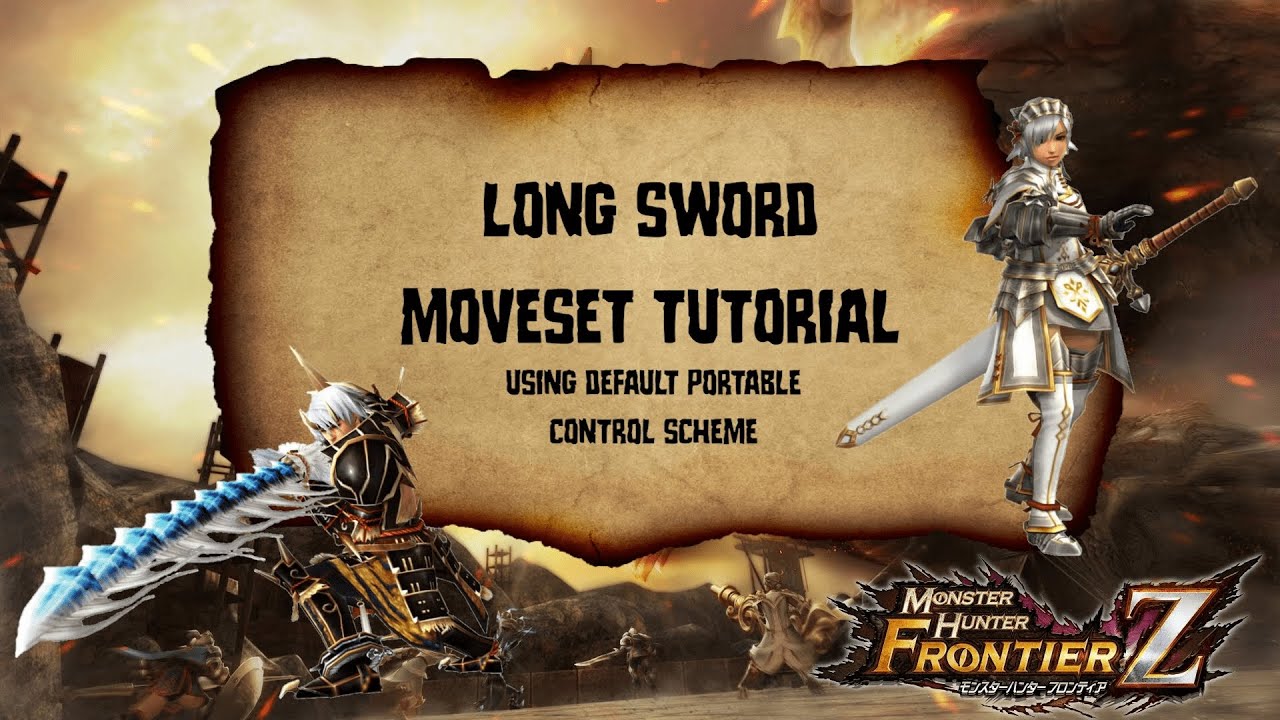Monster Hunter Frontier: Long Sword Moveset Tutorial