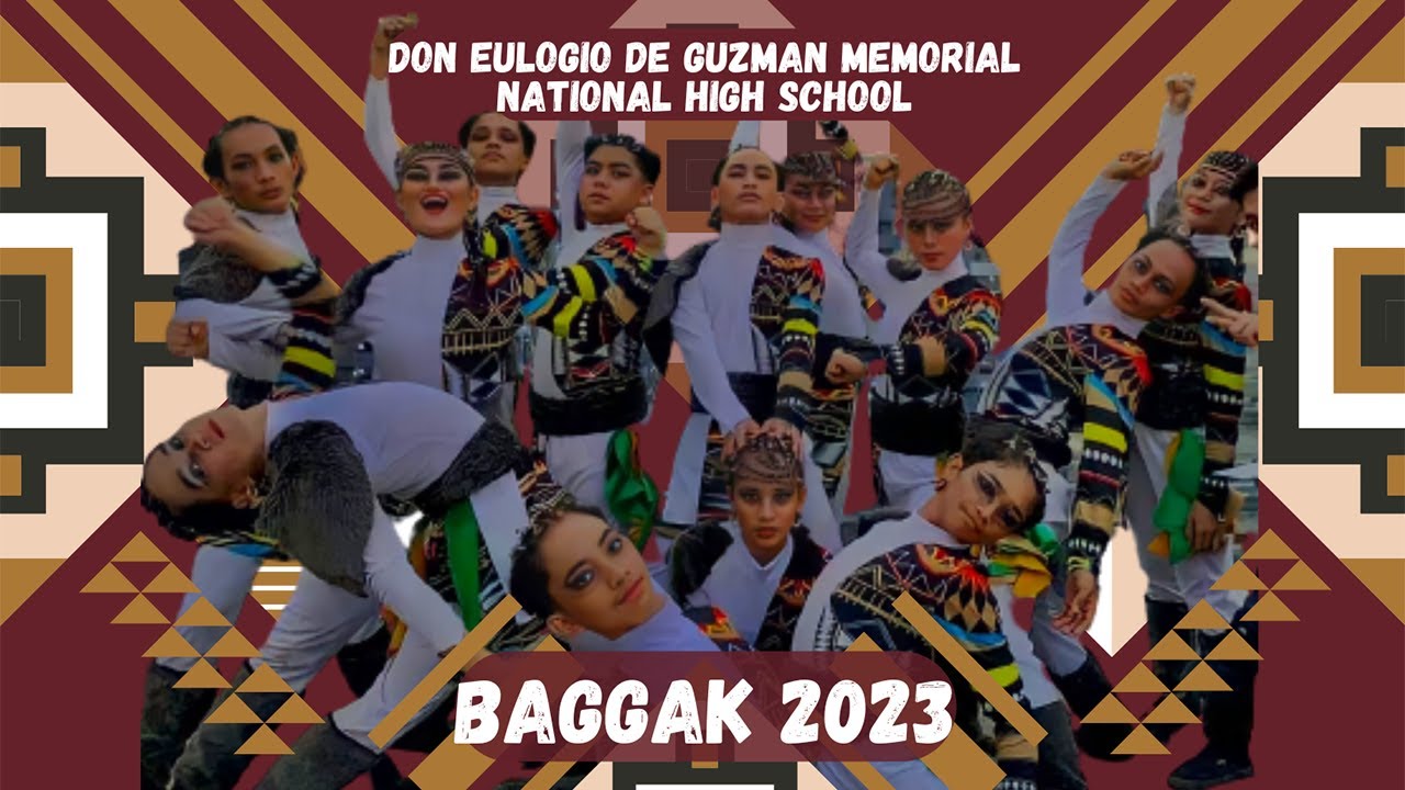 BAGGAK 2023  I  DON EULOGIO DE GUZMAN MEMORIAL NATIONAL HIGH SCHOOL  I  DEGMNHS