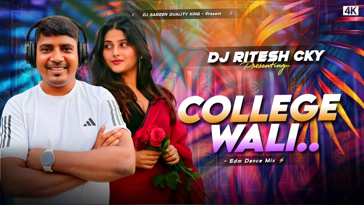 DJ SARZEN SETUP SPL | COLLEGE WALI - PURULIA DJ SONG | EDM DANCE MIX | DJ RITESH CKY
