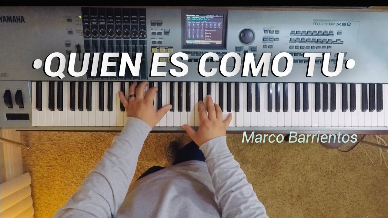 QUIEN ES COMO TU // PIANO (YAMAHA MOTIF XS8)
