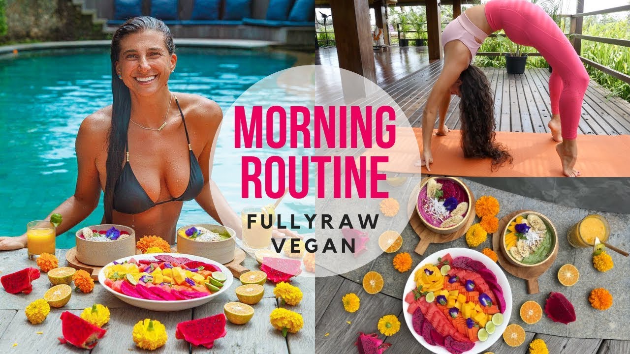 MY MORNING ROUTINE | FullyRaw Vegan