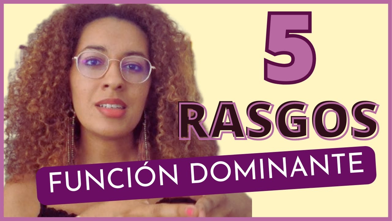 LOS 5 PARÁMETROS DE TU FUNCIÓN DOMINANTE | MBTI
