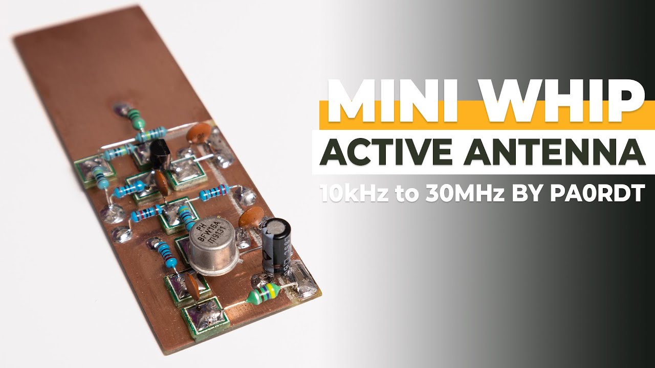 Building The PA0RDT MINI WHIP Antenna ( 10kHz - 30MHz ) - Part One