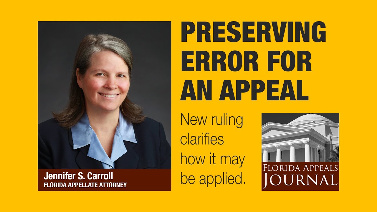 Florida Appeals Journal 31: Preserving error for an appeal